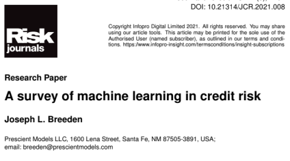 A survey of machine learning in credit risk